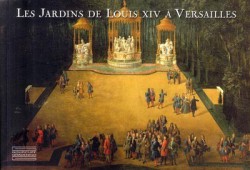 Les jardins de Louis XIV à Versailles