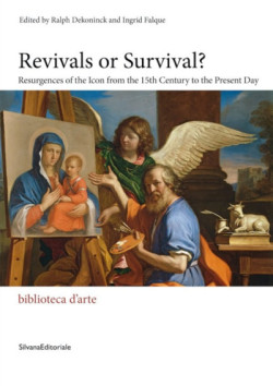 Revivals or Survival ? Resurgences of the Icon from the 15th Century to the Present Day