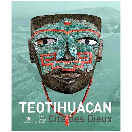 Teotihuacan - Cité des dieux