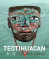 Teotihuacan - Cité des dieux