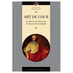 Art de cour. Le mécénat princier au siècle des Lumières