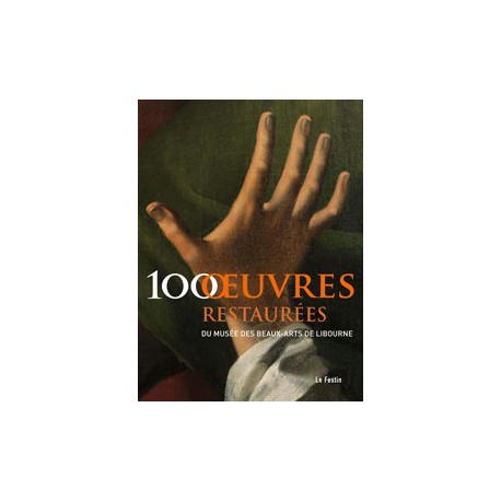 100 oeuvres restaurées du musée des Beaux-arts de Libourne