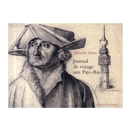 Albrecht Dürer, journal de voyage aux Pays-Bas