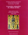 La Première Restauration du château de Blois.  Lettres de Félix Duban à Jules de la Morandière 1843-1870
