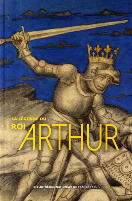 La légende du roi Arthur