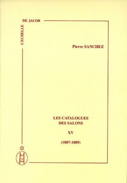 Les Catalogues des Salons - Tome XV (1887-1889)