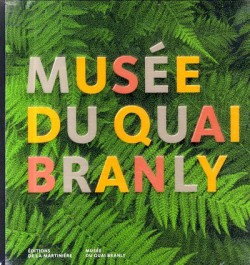 Le musée du Quai Branly