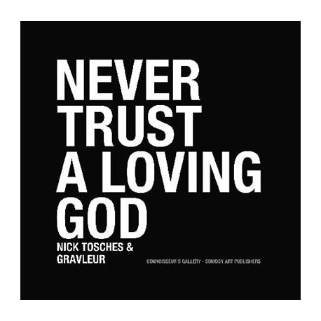 Never trust a living God