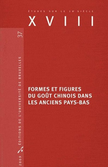 Formes et figures du goût chinois dans les anciens Pays-Bas