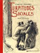 Camille Pissarro - Turpitudes sociales