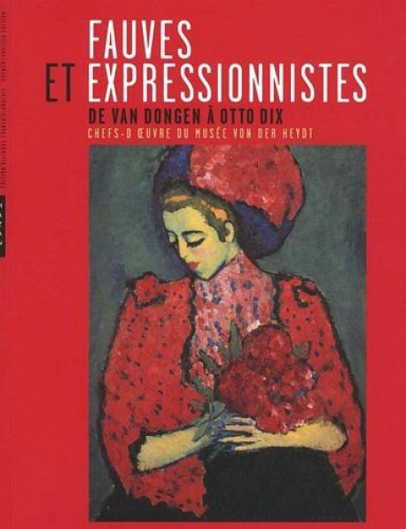 Fauves et expressionistes