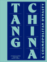 Tang china - A Cosmopolitan Dynasty (7th-10th Century)