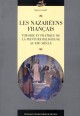 Les Nazaréens français - Théorie et pratique de la Peinture Religieuse au XIX siècle