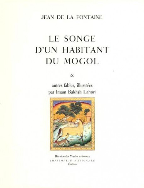 Le songe d'un habitant du Mogol et autres fables