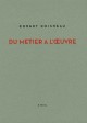 Robert Doisneau, du métier à l'oeuvre