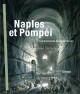 Naples et Poméï. Les itinéraire de Vivan Denon