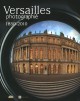 Versailles photographié (1850-2010)