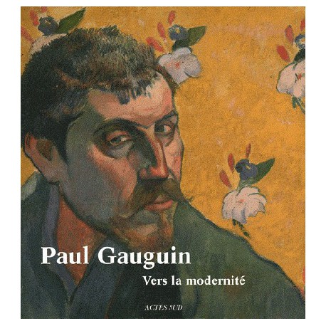 Paul Gauguin, vers la modernité