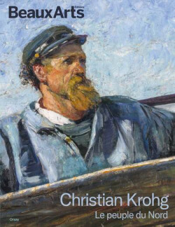 Christian Krohg. Le peuple du nord - Hors série Beaux-arts exposition