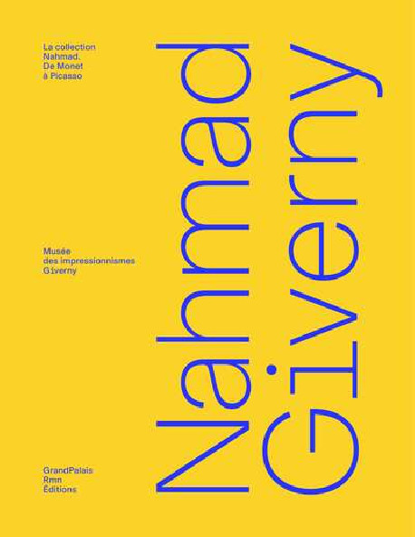 La collection Nahmad - Giverny