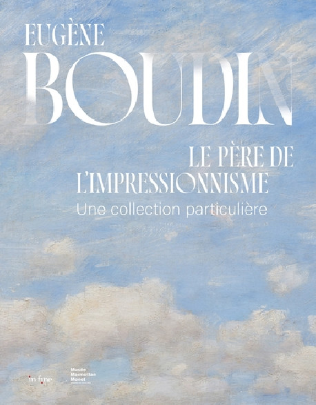 Eugène Boudin, le père de l'impressionnisme