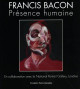 Francis Bacon - Présence humaine
