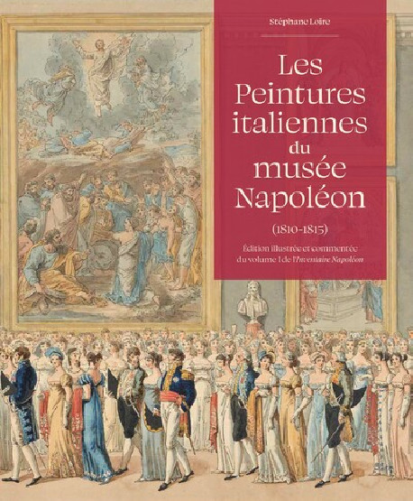 Les peintures italiennes du musée Napoleon (1810-1815)