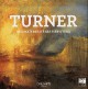 Turner, ses maîtres et ses héritiers