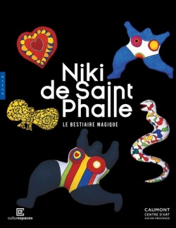 Niki de Saint Phalle - Le bestiaire magique