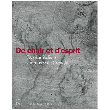 De chair et d'esprit, dessins italiens du musée de Grenoble