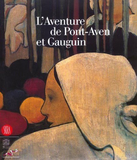 L'aventure de Pont-Aven et Gauguin