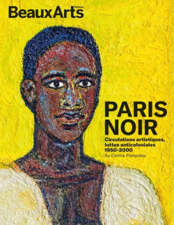 Paris Noir - Hors série Beaux-arts exposition