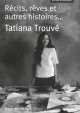 Tatiana Trouvé - Ecrits d'artiste