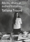 Tatiana Trouvé - Ecrits d'artiste