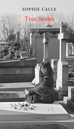 True Stories, Sophie Calle