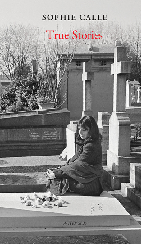 True Stories, Sophie Calle
