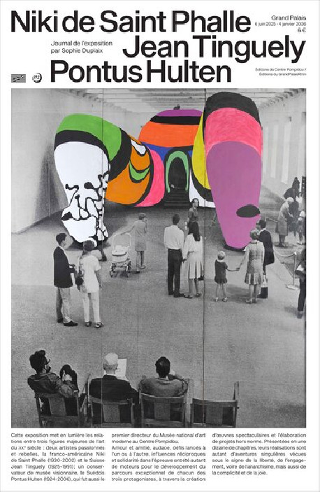 Niki de Saint Phalle, Jean Tinguely, Pontus Hulten - Journal de l'exposition