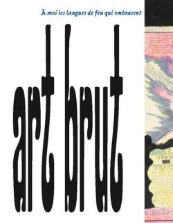 Art brut - A moi les langues de feu qui embrasent