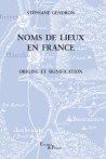 Noms de lieux en France - Origine et signification