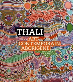 THALI, Art Contemporain Aborigène / Contemporary Aboriginal Art