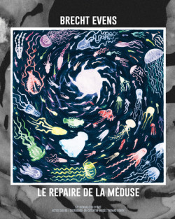 Brecht Evens - Le repaire de la Méduse