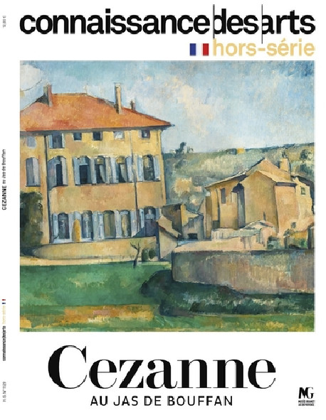 Connaissance des arts Hors-Série - Cezanne au Jas du Bouffan