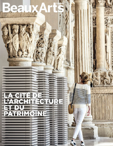 Cité de l'architecture et du patrimoine - Hors série Beaux-arts exposition