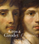 Gros & Girodet, chemins croisés