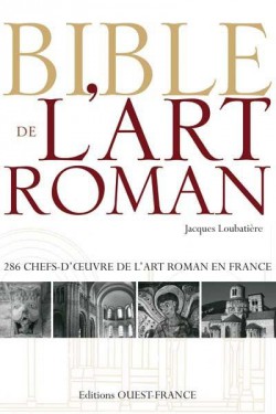 La bible de l'art roman
