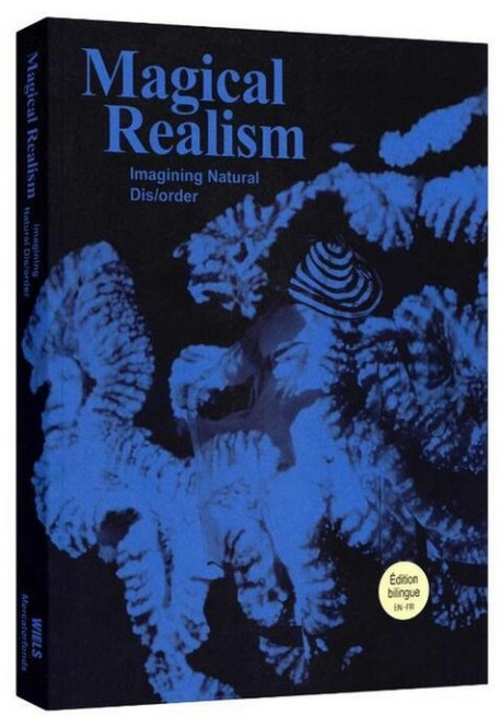 Magical realism - Imagining natural dis/order