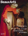 Georges de la Tour, entre ombre et lumière - Hors série Beaux-arts exposition