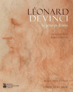 Léonard de Vinci, le génie en dessin - Royal Collection