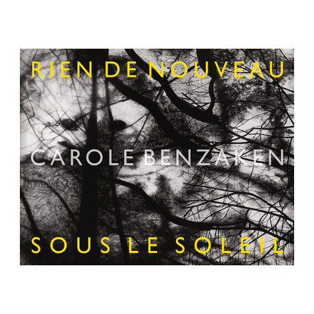 Carole Benzaken - Rien de nouveau sous le soleil