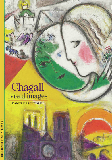 Chagall, ivre d'images